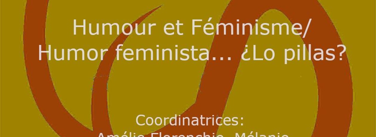 °8 | 2023b Humour et féminisme/Humor feminista... ¿Lo pillas?